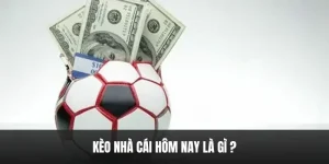 Kèo Nhà Cái Hôm Nay - Chiến Thuật Thông Minh Để Thắng Lớn